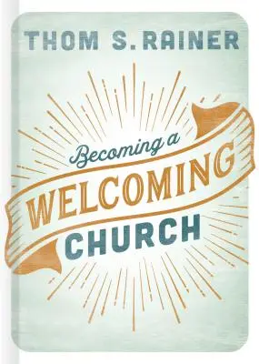 Convertirse en una Iglesia acogedora - Becoming a Welcoming Church