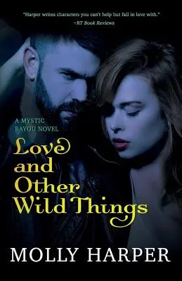 El amor y otras cosas salvajes - Love and Other Wild Things