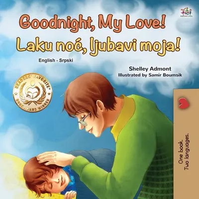 ¡Goodnight, My Love! (Libro bilingüe inglés-serbio para niños - alfabeto latino) - Goodnight, My Love! (English Serbian Bilingual Book for Children - Latin alphabet)