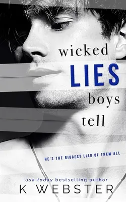 Mentiras perversas que cuentan los chicos - Wicked Lies Boys Tell