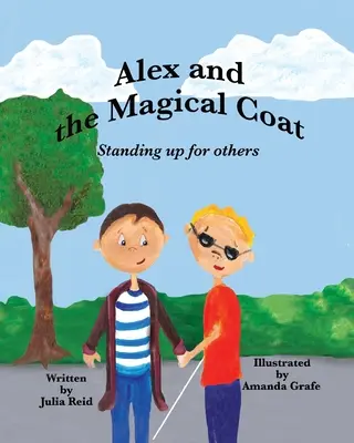 Alex y el abrigo mágico: Defender a los demás - Alex and the Magical Coat: Standing Up For Others