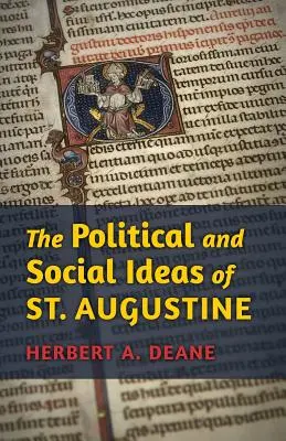 Las ideas políticas y sociales de San Agustín - The Political and Social Ideas of St. Augustine