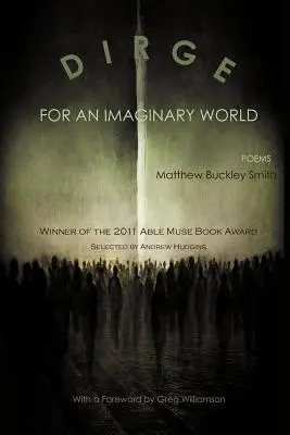 Dirge for an Imaginary World: Poemas - Dirge for an Imaginary World: Poems