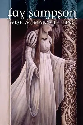 Morgan Le Fay 1: Relato de una mujer sabia - Morgan Le Fay 1: Wise Woman's Telling