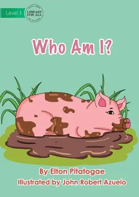 ¿Quién soy yo? - Who Am I?