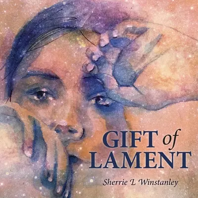Regalo de Lamento - Gift of Lament
