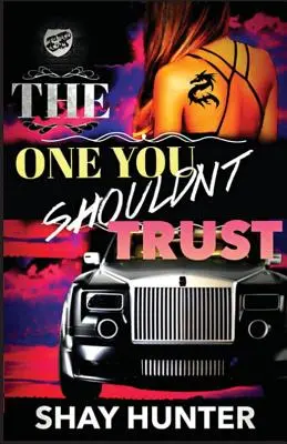 The One You Shouldn't Trust (Das Kartell stellt vor) - The One You Shouldn't Trust (the Cartel Publications Presents)