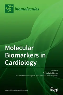Biomarcadores Moleculares En Cardiología - Molecular Biomarkers In Cardiology