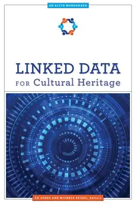 Datos enlazados para el patrimonio cultural - Linked Data for Cultural Heritage