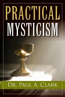 Misticismo práctico - Practical Mysticism