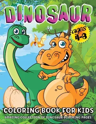 Libro para colorear de dinosaurios: Libro para colorear de dinosaurios gigantes para niños de 4 a 8 años, Libro para colorear de dinosaurios para niños y niñas - Dinosaur Coloring Book: Giant Dinosaur Coloring Book For Kids Ages 4-8, Boys And Girls Dino Coloring Book For Children