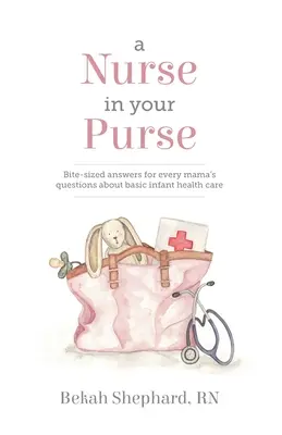 Una enfermera en tu bolso - A Nurse in Your Purse