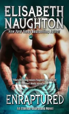 Enraptured Eternal Guardians #4 - Enraptured: Eternal Guardians #4