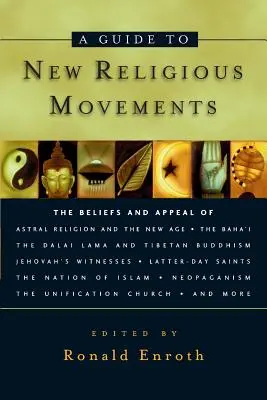 Guía de los nuevos movimientos religiosos - A Guide to New Religious Movements