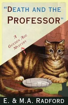La muerte y el profesor: Un misterio del Siglo de Oro - Death and the Professor: A Golden Age Mystery