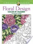 Creative Haven Floral Design Color by Number Libro para colorear - Creative Haven Floral Design Color by Number Coloring Book