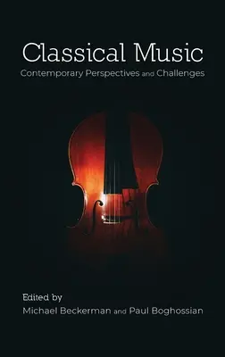 Música clásica: Perspectivas y desafíos contemporáneos - Classical Music: Contemporary Perspectives and Challenges