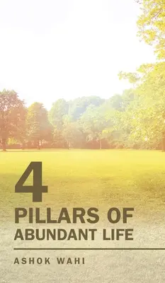 4 Pilares de la Vida Abundante - 4 Pillars of Abundant Life