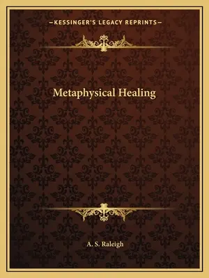 Curación Metafísica - Metaphysical Healing