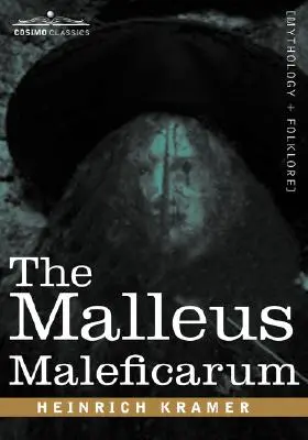 El Malleus Maleficarum - The Malleus Maleficarum