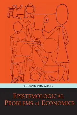 Problemas epistemológicos de la economía - Epistemological Problems of Economics