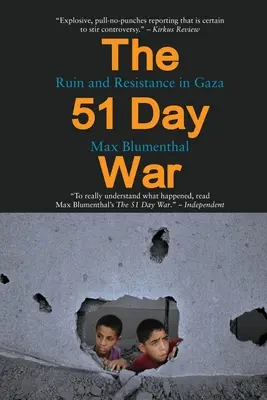 La guerra de los 51 días - The 51 Day War