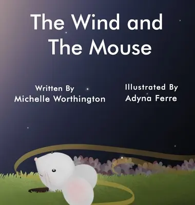 El viento y el ratón - The Wind and The Mouse