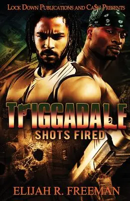 Triggadale Disparos - Triggadale: Shots Fired