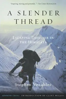 Un hilo delgado: Escapando del desastre en el Himalaya - A Slender Thread: Escaping Disaster in the Himalayas