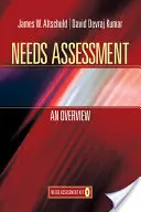 Evaluación de necesidades: Una visión general: Kit de evaluación de necesidades 1 - Needs Assessment: An Overview: Needs Assessment Kit 1