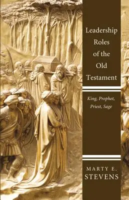 Roles de liderazgo en el Antiguo Testamento - Leadership Roles of the Old Testament