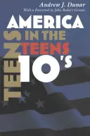 América en la adolescencia - America in the Teens