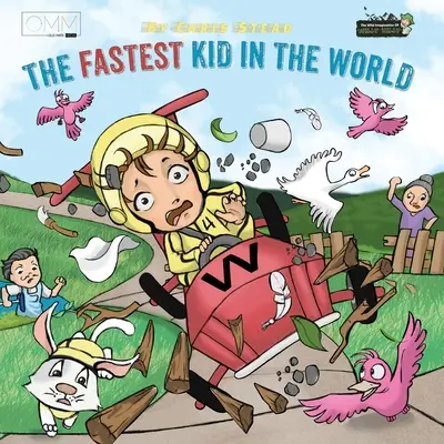 El niño más rápido del mundo: Una aventura trepidante para tus enérgicos hijos - The Fastest Kid in the World: A fast-paced adventure for your energetic kids