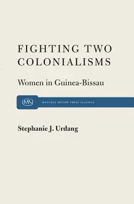 La lucha contra dos colonialismos - Fighting Two Colonialisms