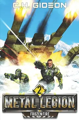 Fuego helado: Guerra mecanizada a escala galáctica - Frozen Fire: Mechanized Warfare on a Galactic Scale