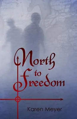 Al norte de la libertad - North to Freedom