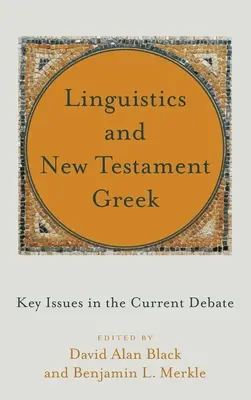 Lingüística y griego neotestamentario - Linguistics and New Testament Greek