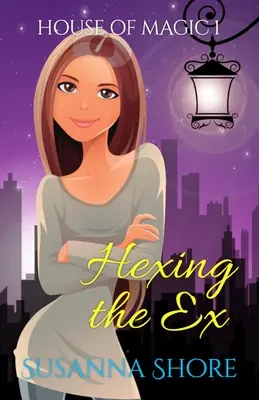 Hexing the Ex