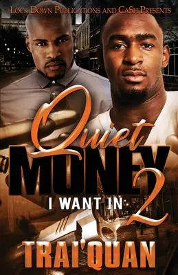 Dinero tranquilo 2 - Quiet Money 2