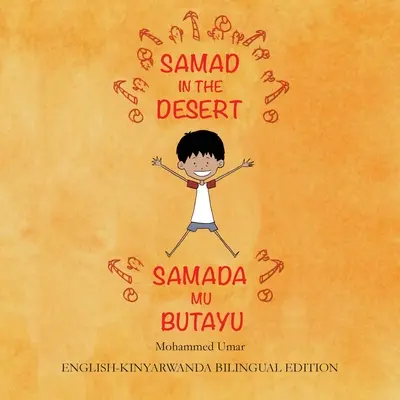 Samad en el desierto: Edición bilingüe inglés-kinyarwanda - Samad in the Desert: English-Kinyarwanda Bilingual Edition