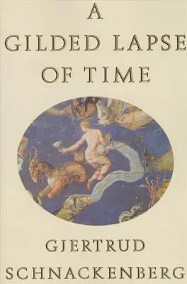 Un dorado lapso de tiempo: Poemas - A Gilded Lapse of Time: Poems