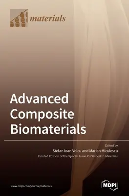 Biomateriales compuestos avanzados - Advanced Composite Biomaterials