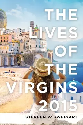 La vida de las vírgenes 2015 - The Lives of the Virgins 2015