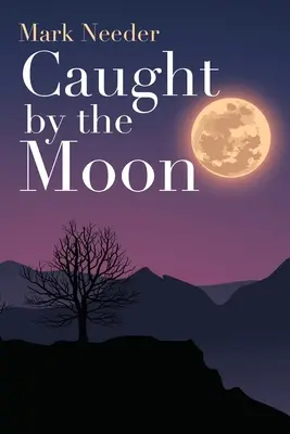 Atrapados por la luna - Caught by the Moon