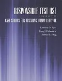 Uso responsable de los tests: Casos prácticos para evaluar el comportamiento humano - Responsible Test Use: Case Studies for Assessing Human Behavior