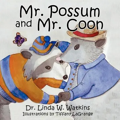 El Sr. Zarigüeya y el Sr. Mapache - Mr. Possum and Mr. Coon