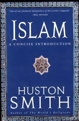 El Islam: Una introducción concisa - Islam: A Concise Introduction