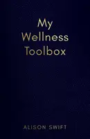 Mi caja de herramientas para el bienestar - My Wellness Toolbox