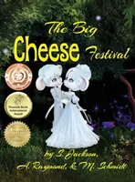 El Gran Festival del Queso - The Big Cheese Festival