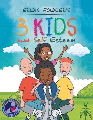 3 Niños y autoestima - 3 Kids and Self Esteem